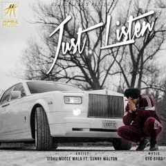Just Listen (ENZO vs Bodak Yellow) - Sidhu Moose Wala & DJ Snake - Single - 2024
