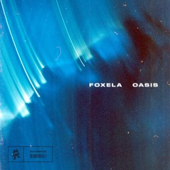 Foxela - Oasis