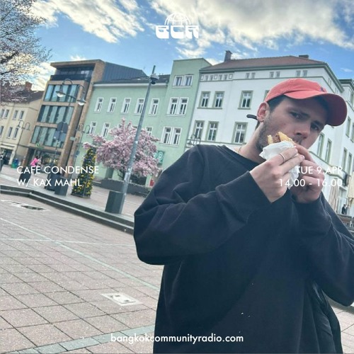 Cafe Condense W/Kax Mahl  - 9th April 2024