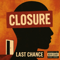 Closure (prod. by tunna Beatz)