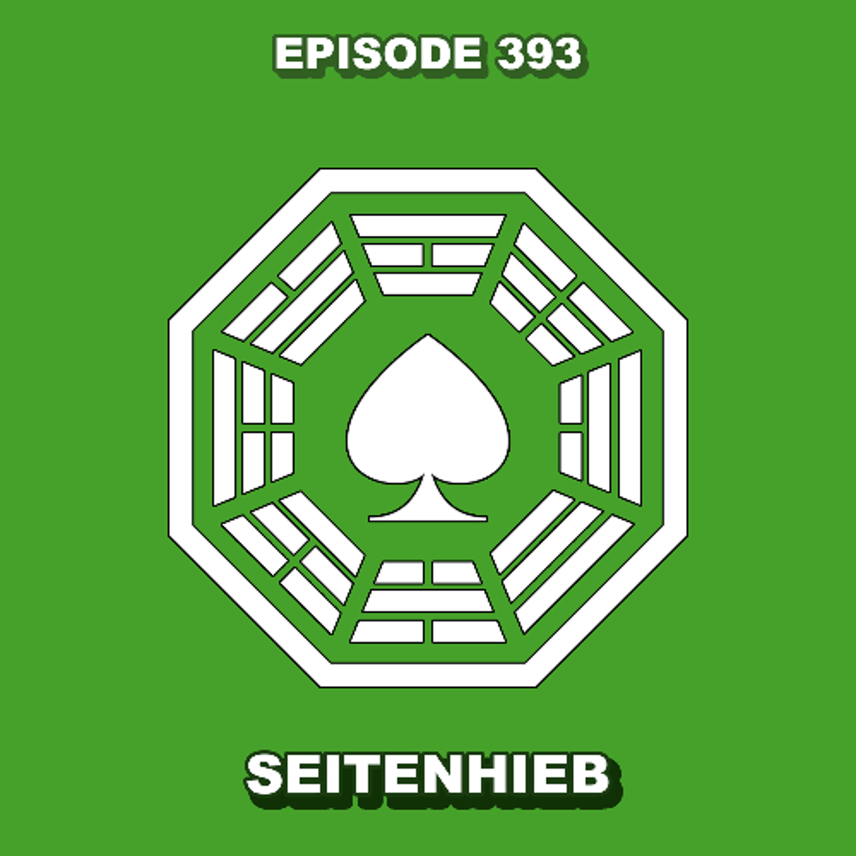 Episode 393 - Seitenhieb