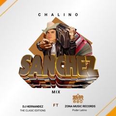 Chalino Sanchez Mix 2025 By  Dj Hernández The Clasic Editions Zona Music Records Poder Latino
