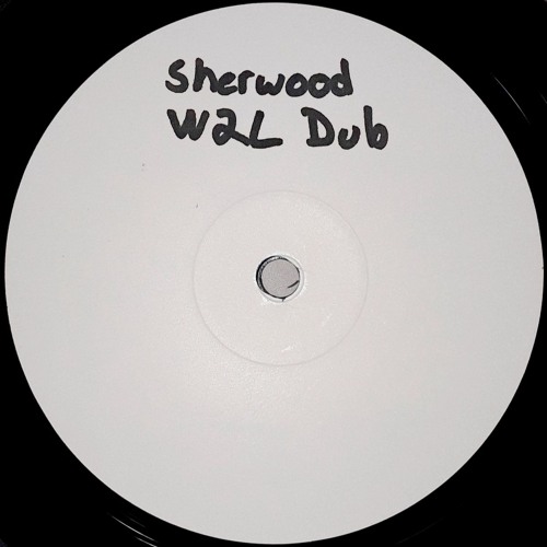 Sherwood - W2L Dub