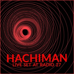 HACHIMAN Liva At Radio 27