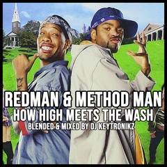 Redman & Method Man - How High Meets The Wash