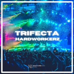 Hardworkerz - Trifecta (Winzelle Ball 2023 Anthem) (Radio Edit)