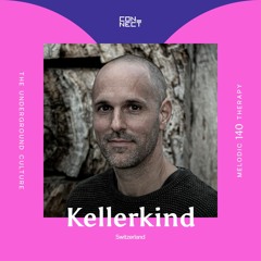 Kellerkind @ Melodic Therapy #140 - Switzerland