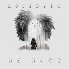MsJewduh NoName