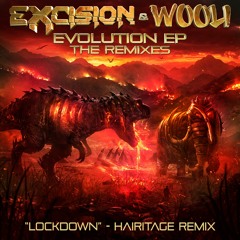 Excision x Wooli - Lockdown (Hairitage Remix)