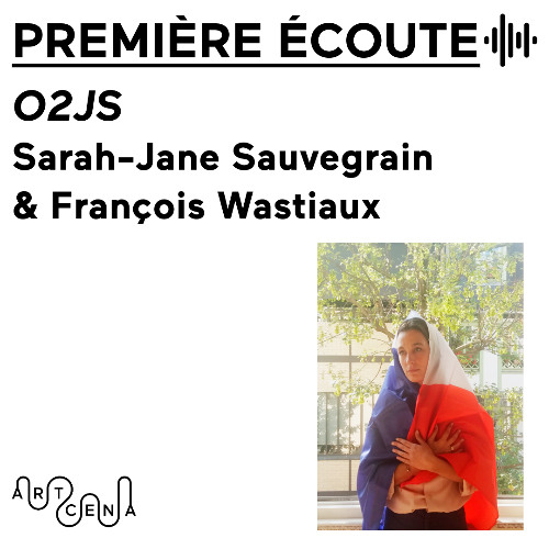 Lecture - « O2JS » de Sarah-Jane Sauvegrain et François Wastiaux