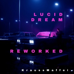 Lucid Dream_Reworked