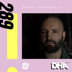 Andre Lodemann - DHA AM Mix #289