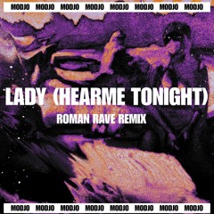 Lady (Hear Me Tonight) [Roman Rave Remix] FREE DL
