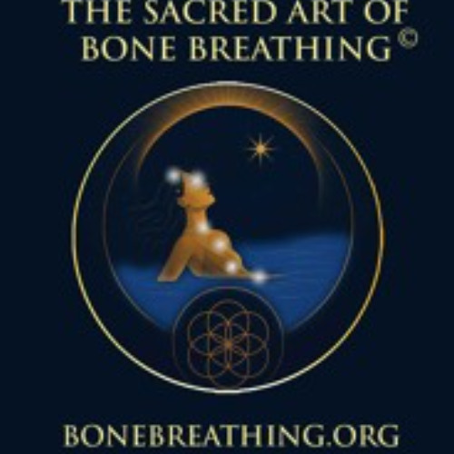 Menopause Breakthrough with The Sacred Art of Bone Breathing ©