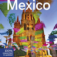 GET EBOOK 💏 Lonely Planet Mexico (Travel Guide) by  Lonely Planet,Brendan Sainsbury,