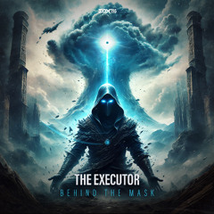 [DQX195] The Executor - Behind The Mask