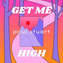 Get Me High [FREE DOWNLOAD]
