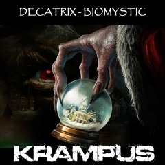 KRAMPUS (DECATRIX feat. BIOMYSTIC)