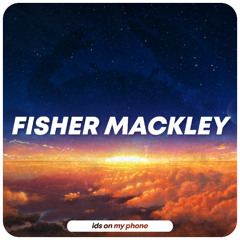 Fisher Mackley - ID | 2021