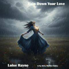 Rain Down Your Love