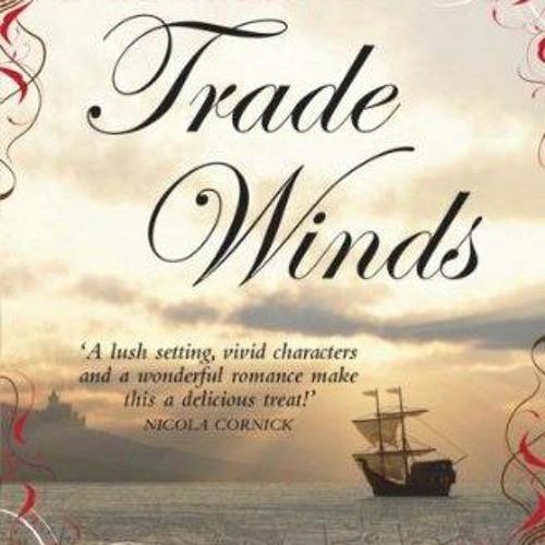 Stream episode [EPUB] Trade Winds (Kinross Series Book 1) by Raynemoreno  podcast | Listen online for free on SoundCloud
