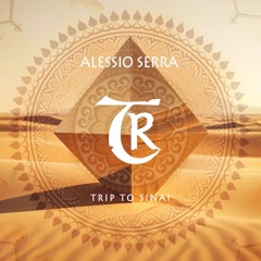 Alessio Serra - Trip To Sinai