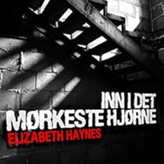 [Download] EPUB 📫 Inn i det mørkeste hjørnet (Norwegian Edition) by Elizabeth Haynes
