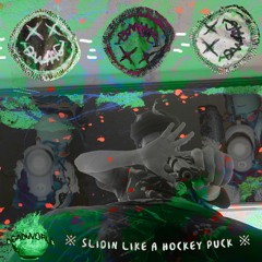 SLIDING LIKE A HOCKEY PUCK (PROD COMPOSITION X)