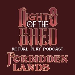 Nights of the Shed plays Forbidden Lands