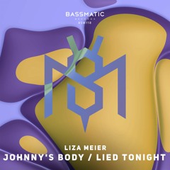 Liza Meier - Lied Tonight | Bassmatic Records