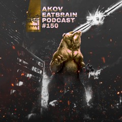 EATBRAIN Podcast 150 by AKOV