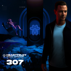 Sam Feldt - Heartfeldt Radio #307