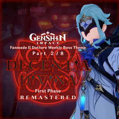 Genshin Impact | 2 / 8: "Seeker of Nirvana" (Fanmade Dottore Boss Theme: Remastered!) [First Phase]