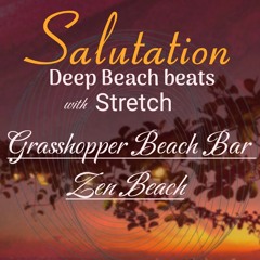 Salutation @ Grasshopper Beach Bar ~ Sunset Session