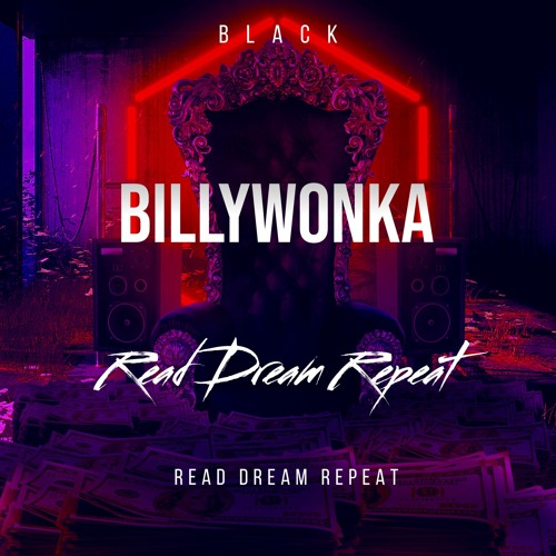 BillyWonka - READDREAMREPEAT