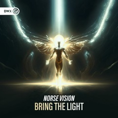 Norse Vision - Bring The Light (DWX Copyright Free)