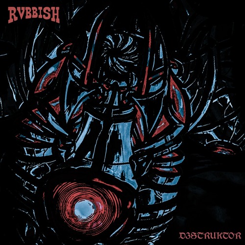 RVBBISH - D3STRUKTOR