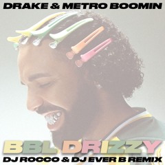 Drake & Metro Boomin - BBL Drizzy (DJ ROCCO & DJ EVER B Remix)  (FULL VERSION ON PATREON)