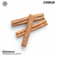 Audioholic - Cinnamon Roller