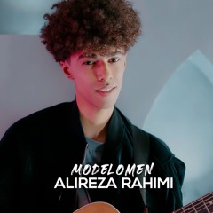 Alireza Rahimi - Modelomen | علیرضا رحیمی - مدلمن