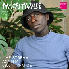 Agyena // Waiting for NACHTIVILLE // pres. by Telekom Electronic Beats