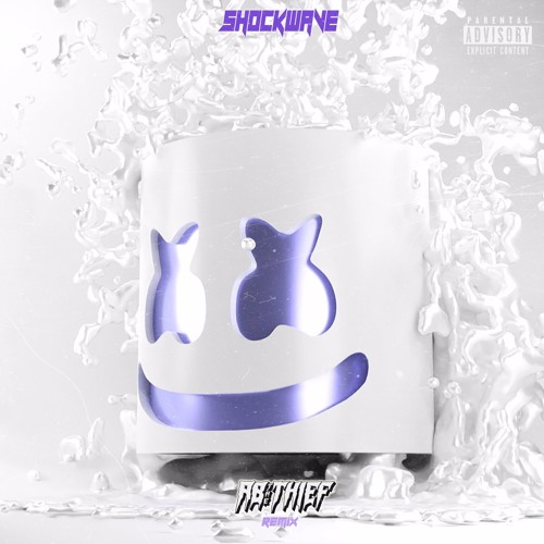 Marshmello - Shockwave (AB THE THIEF FLIP)