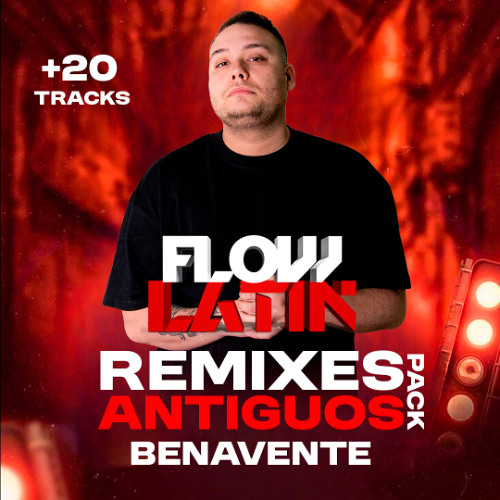 PACK REMIXES ANTIGUOS VOL.1 (Benavente) (+20 Tracks) [FLOW LATIN]