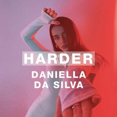 Harder Podcast #131 - Daniella Da Silva