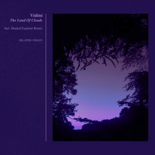 Vidění - The Land Of Clouds [OSL033]
