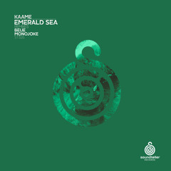 Premiere: Kaame - Emerald Sea (Monojoke Remix) [Soundteller Records]