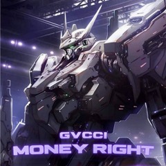 MONEY RIGHT