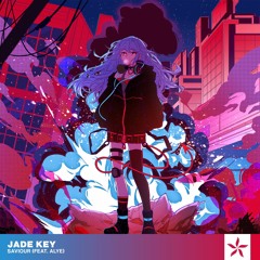 Jade Key - Saviour (VIP) (feat. ALYE)