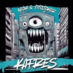 NEOH & TITOJOKER - Kafres (FREE DL)