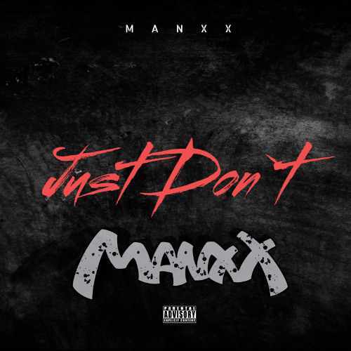 Manxx - Just Donttt! (PREVIA)